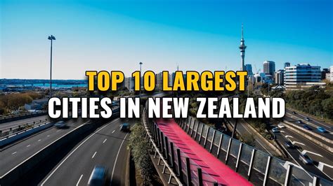 biggest cities in new zealand|20 Biggest Cities in New Zealand – How To New Zealand.